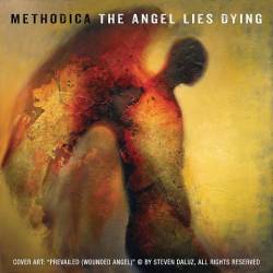 Methodica : The Angel Lies Dying